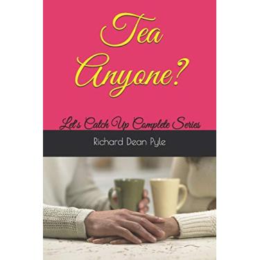 Imagem de Tea Anyone?: Let's Catch Up Complete Series
