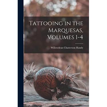 Imagem de Tattooing in the Marquesas, Volumes 1-4