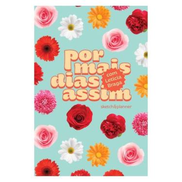 Imagem de Por Mais Dias Assim - Sketch&Planner Com Letícia Braga