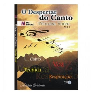 Imagem de O despertar do canto 01 - tecnica vocal kathia valeria - - EDITORA EME