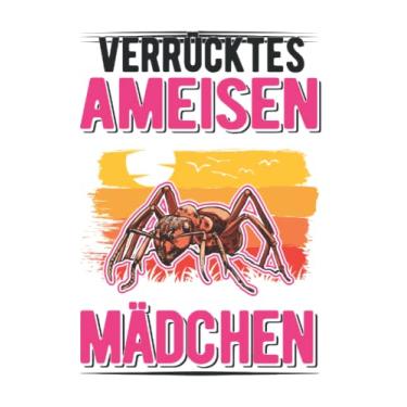 Imagem de Ameise Notizbuch: Verrücktes Ameise Mädchen Ameisen / 6x9 Zoll / 120 linierte Seiten