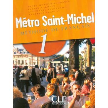 Imagem de Livro - Metro Saint-Michel - Livre De LEleve 1 - CLE INTERNATIONAL - P