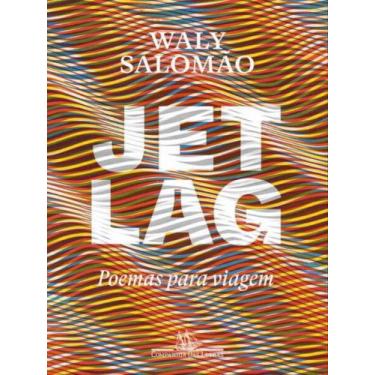 Imagem de Livro Jet Lag Poemas para Viagem Waly Salomão