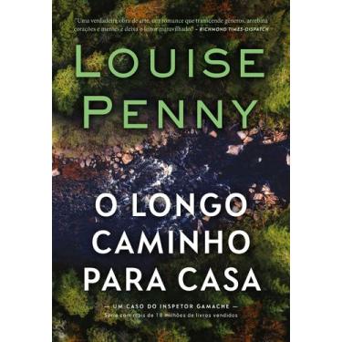 Imagem de Livro - O longo caminho para casa (Inspetor Gamache - Livro 10)