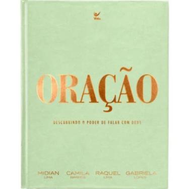 Imagem de Oração  Descobrindo o poder de falar com Deus  Camila Barros  Midian L