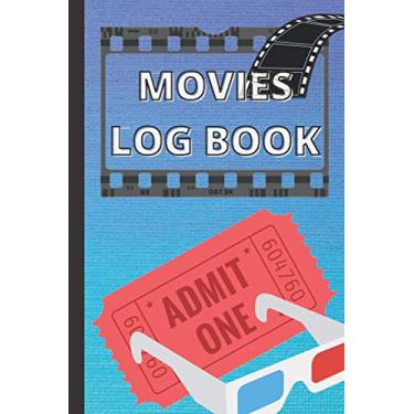 Imagem de Movies Log Book: Personal Film Review Journal for Movie Critics | Perfect Gift for Movie Lovers | Rate and review the movies you watched