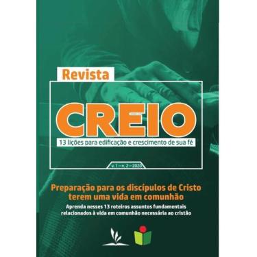 Imagem de Revista CREIO - Ano 1 - Volume 2 - 13 Lições para Edificação e Crescim