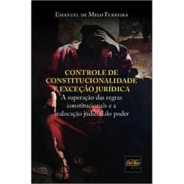 Imagem de Controle de Constitucionalidade e Execeção Jurídica - DEL REY LIVRARIA