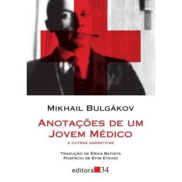 Imagem de Anotacoes De Um Jovem Medico E Outras Narrativas