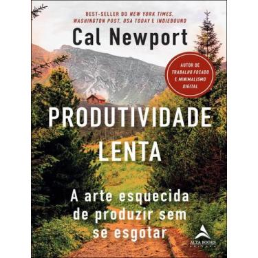 Imagem de Livro - Produtividade Lenta - A Arte Esquecida De Produzir Sem Se Esgo