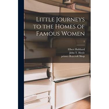 Imagem de Little Journeys to the Homes of Famous Women; 2
