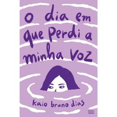 Imagem de O Dia Em Que Perdi A Minha Voz