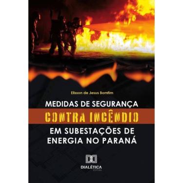 Imagem de Medidas De Segurança Contra Incêndio Em Subestações De Energia No Paraná - Português