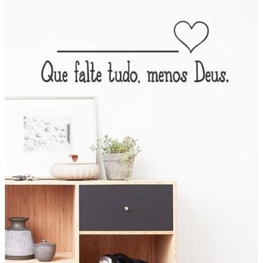 Imagem de Adesivo Decorativo De Parede Frase Que Falte Tudo Menos Deus