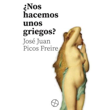 Imagem de Nos hacemos unos griegos? - Espanhol