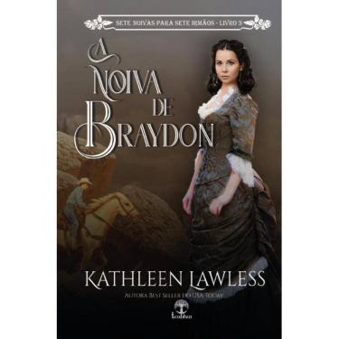 Imagem de A Noiva de Braydon (Kathleen Lawless)