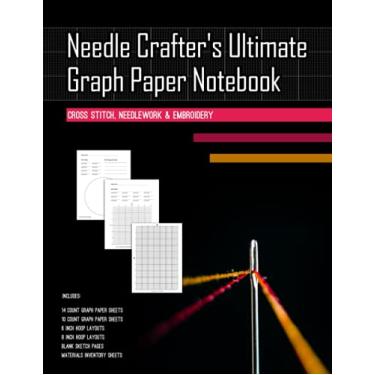 Imagem de Needle Crafter's Ultimate Graph Paper Notebook: Design & Make Your Ideas Come to Life - Cross Stitch & Embroidery Custom Pattern Template Designer