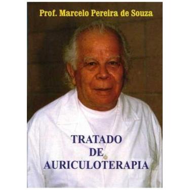 Imagem de Tratado De Auriculoterapia - Prof. Marcelo Pereira De Souza