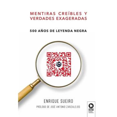 Imagem de Mentiras creíbles y verdades exageradas - Espanhol