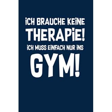 Imagem de Fitness: Therapie? Lieber Gym!: Notizbuch / Notizheft für Kraft-Training Bodybuilding Workout Kreuzheben Powerlifting A5 (6x9in) liniert mit Linien