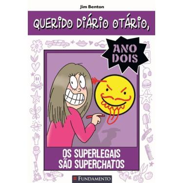 Imagem de Querido Diário Otário Ano 2 - Os Superlegais São Superchatos
