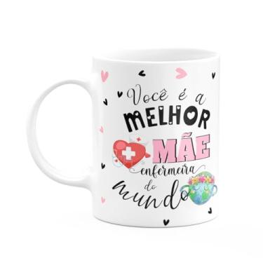 Imagem de JPS INFO, Caneca Mães e Profissões - Melhor mãe enfermeira do mundo
