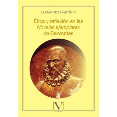 Imagem de Ética y reflexión en las Novelas ejemplares de Cervantes - Espanhol
