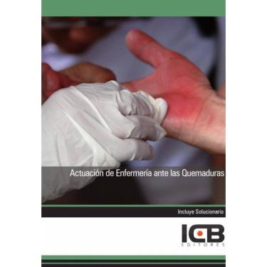 Imagem de Actuación de Enfermería ante las Quemaduras - Espanhol