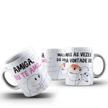 Imagem de Caneca Cerâmica Flork Amiga eu Te Amo Mas Vezes da Vontade - ocamelo