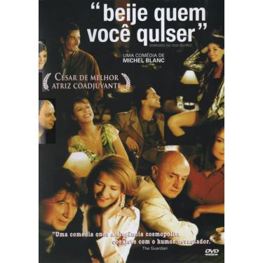 Imagem de BEIJE QUEM VOCÊ QUISER - ( EMBRASSEZ QUI VOUS VOUDREZ ) Michel Blanc