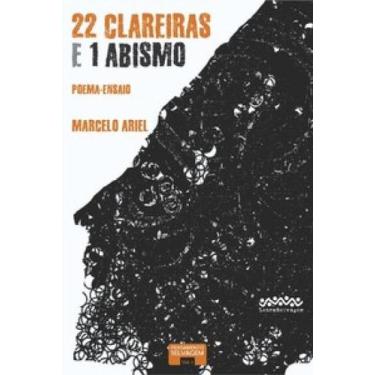 Imagem de 21 clareiras e 1 abismo: poema-ensaio - LETRA SELVAGEM, 3