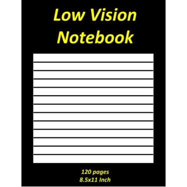 Imagem de Low Vision Notebook: Low Vision Paper Notebook Bold Line White Paper For Low Vision,Visually Impaired,Great for Students,Work,Writers,School,Note ... Low Vision Aids, For Visually Impaired)