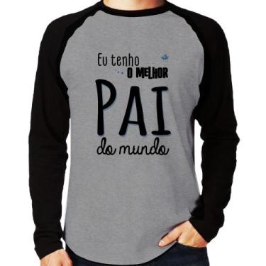 Imagem de Camiseta Raglan Eu tenho o melhor pai do mundo (azul) Manga Longa - Fo