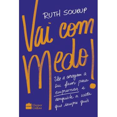 Imagem de Livro - Vai Com Medo!