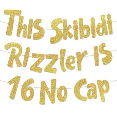 Imagem de Este Skibidi Rizzler tem 16 anos, faixa dourada com glitter, decoração de aniversário de 16 anos para meninas, meninos, faixa de aniversário de 16 anos, suprimentos de festa, presentes para pendurar