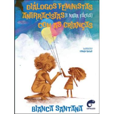 Imagem de Livro - Diálogos feministas antirracistas (e nada fáceis) com as crian