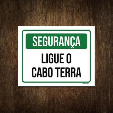Imagem de Placa De Sinalização - Segurança Ligue O Cabo Terra 18X23 - Sinalizo