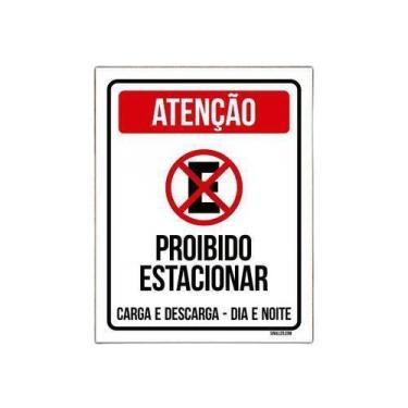 Imagem de Placa Atenção Proibido Estacionar Dia Noite Carga 18x23 5un - Sinalizo