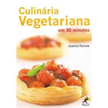 Imagem de Culinária Vegetariana em 30 Minutos