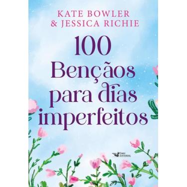 Imagem de Livro - 100 bênçãos para dias imperfeitos  Devocional para todos os mo