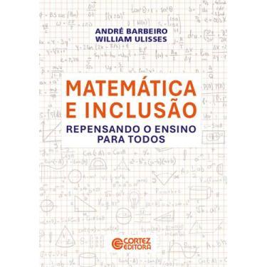 Imagem de Livro - Matemática e inclusão - repensando o ensino para todos