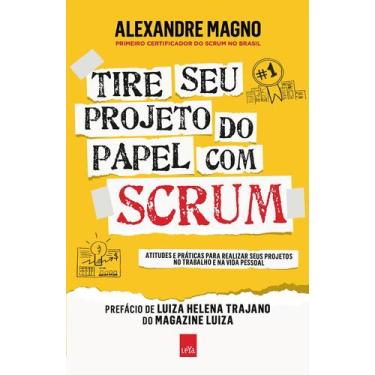 Imagem de Livro - Tire seu projeto do papel com Scrum