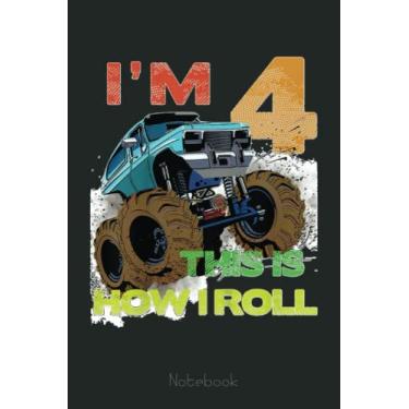 Imagem de Kids Monster Truck I'M 4 Kids 4th Birthday Big Car Fans Notebook: Funny Monster Trucks Gifts for Kids Great Kids Appreciation Thank Gag Gifts for Girls Toddler Boys Dad Mom