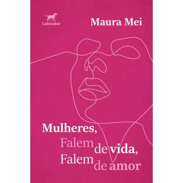 Imagem de Livro - Mulheres, falem de vida, falem de amor