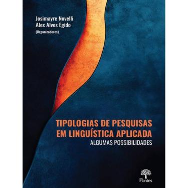 Imagem de Tipologias De Pesquisas Em Linguistica Aplicada