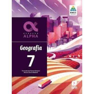 Imagem de Geracao alpha bncc geografia 7 ano ef ii ed 2019 - Edicoes sm   didati