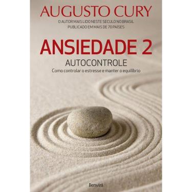 Imagem de Ansiedade 2 - Autocontrole - Como Controlar o desconforto e Manter o Equilíbrio