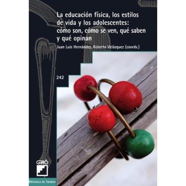 Imagem de La educación física, los estilos de vida y los adolescentes: cómo son, cómo se ven, qué saben y qué