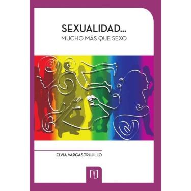 Imagem de Sexualidad... mucho más que sexo - Espanhol