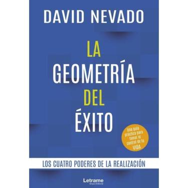 Imagem de La geometría del éxito. Los cuatro poderes de la realización - Espanhol